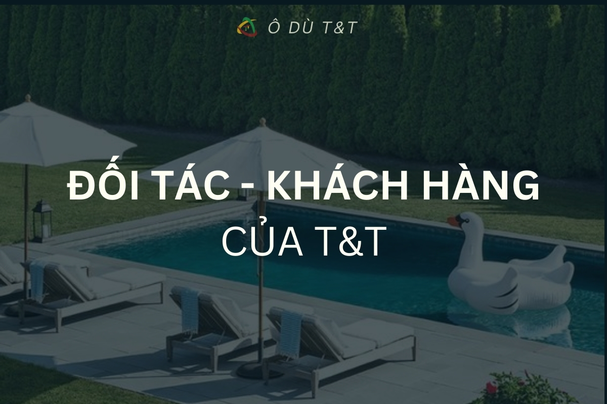 T&T – ĐỐI TÁC VÀ KHÁCH HÀNG