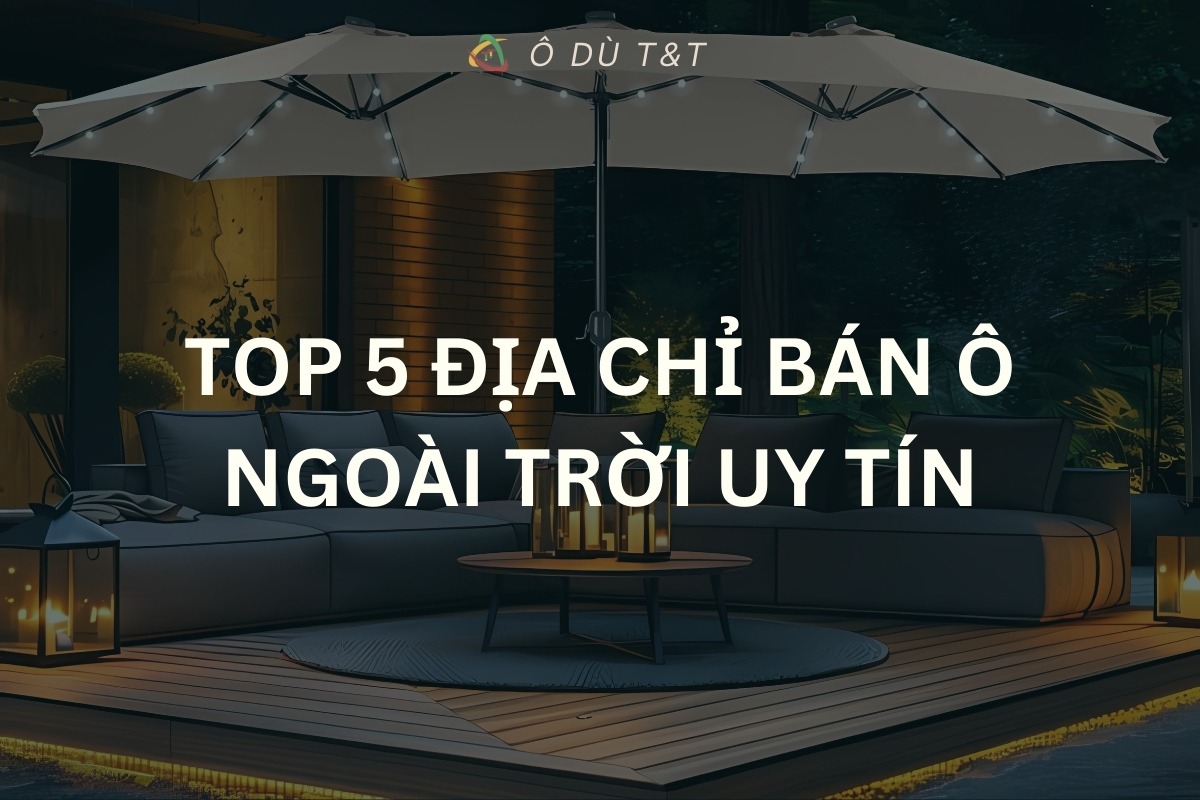Top 5 địa chỉ bán ô che nắng ngoài trời uy tín tại  Hà Nội